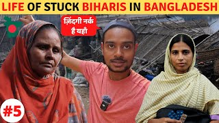 LIFE OF BIHARI MIGRANTS IN BANGLADESH