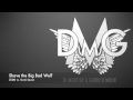 ZEDD vs. Duck Sauce - Shave the Big Bad Wolf (Mortier & D Moor Bootleg)