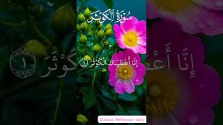 # Surah kausar. #Ina Aatyna Quranic Ki Bahetrin Ayat. #Qur'an ki sab se chota surah.