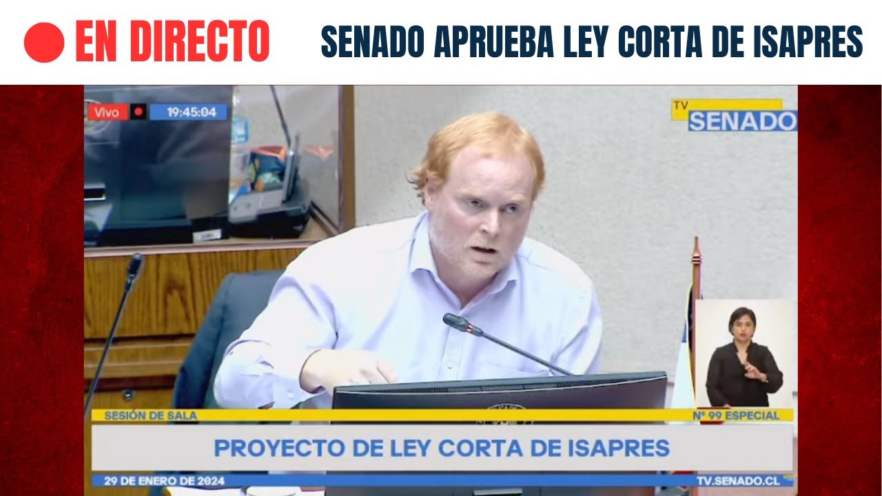 EN VIVO | Senado aprueba Ley Corta de ISAPRES - YouTube