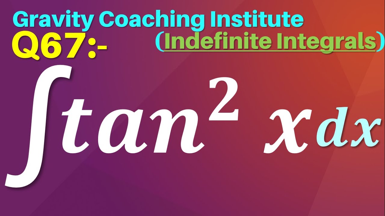 Q67 tan 2 x Dx Integral Of Tan 2 x Dx Integration Of Tan 2 x Dx q67-tan-2-x-dx-integral-of-tan-2-x-dx-integration-of-tan-2-x-dx