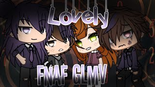 • || Lovely || • || GLMV || | FNaF Special | || Afton Family backstory || | My AU |
