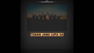 Arya Sanaky - Teman Jang Lupa Sa