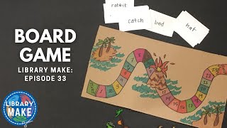 DIY Literacy:  Board Game (LIBRARY MAKE)