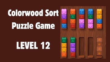 Colorwood Sort Puzzle Game Level 12 | GAME Walkthrough