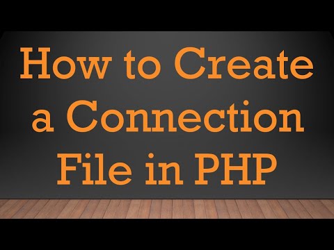 How to Create a Connection File in PHP