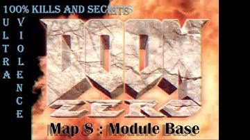 Doom Zero : Module Base ( UV 100% )