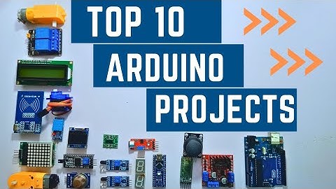 TOP 10 ARDUINO PROJECTS || Arduino Projects