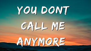 Sam Fischer - You Dont Call Me Anymore (Lyrics)