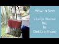 How to sew a bag from viscose by Debbie Shore