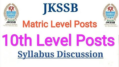 #jkssbmatriclevelsyllabus|JKSSB SYLLABUS DISCUSSION FOR MATRIC LEVEL POSTS|#jkssb10thlevelsyllabus