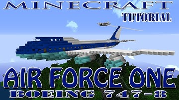 Minecraft : AIR FORCE ONE (Boeing 747-8) Tutorial