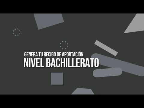 UPAV/ Tutorial para generar tu recibo de aportación nivel bachillerato