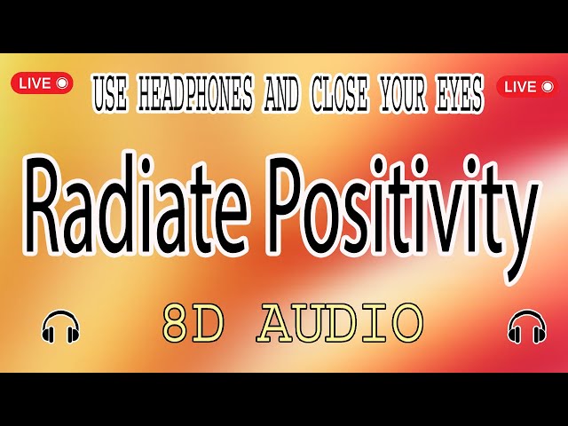 Radiate Positivity: Abundance Manifestation Beats(8D AUDIO) class=