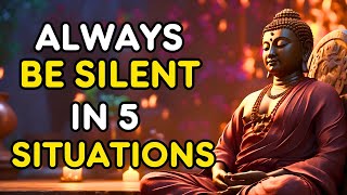 ALWAYS BE SILENT IN 5 SITUATIONS - A ZEN MASTER MOTIVATIONAL STORY
