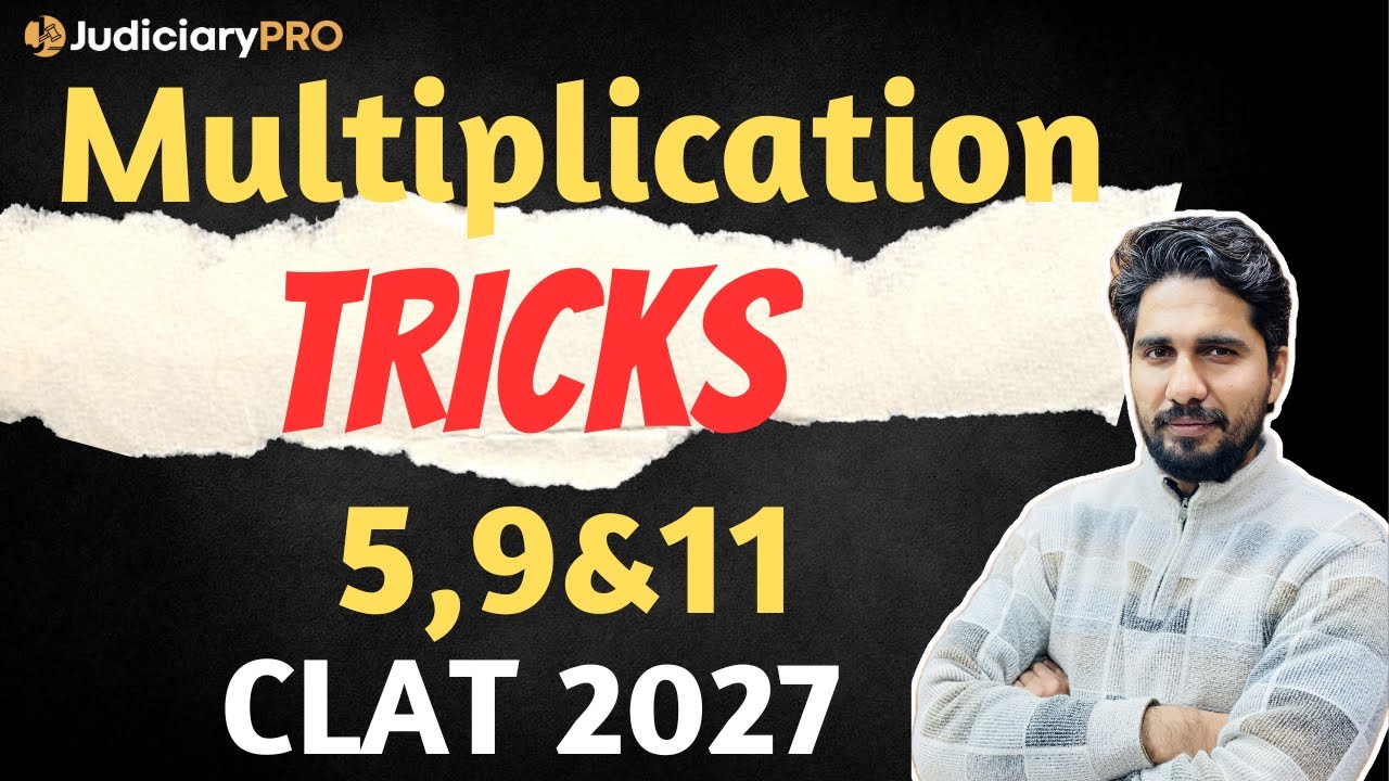 Multiplication Tricks of 5, 9 & 11 | Fast Calculation for CLAT UG | By Deepak Sir | JudiciaryPRO