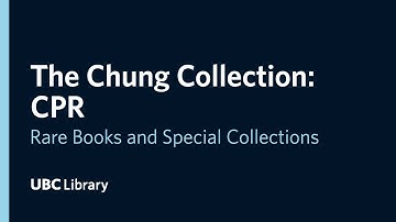 Rare Books and Special Collections: The Chung Collection -- CPR