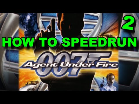 007: Agent Under Fire Speedrun Guide [ADVANCED]