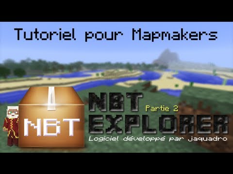 Tutoriel pour Mapmakers Minecraft : NBT Explorer - Partie 2/2 [FR ...
