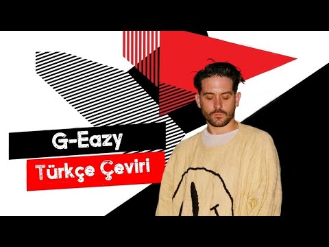 G-Eazy - Free Porn Cheap Drugs (Türkçe Altyazılı)