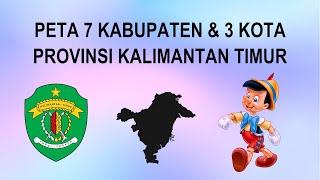 PETA KABUPATEN DAN KOTA PROVINSI KALIMANTAN TIMUR
