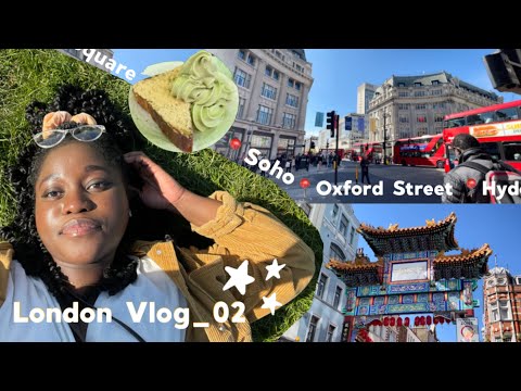LONDON VLOG_2 | A virtual tour through West End aka Central, trying Japanese Fusion food and more
