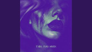 talk too much - RudyWade
