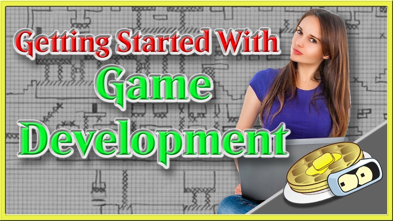 6 EASY TIPS for Getting Started with Game Development | Game ...
