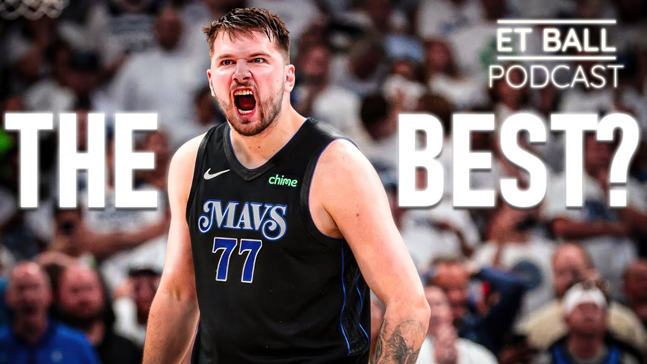 Is Luka The BEST Player In The NBA If He Wins The FINALS? | ET Ball Podcast EP. 1