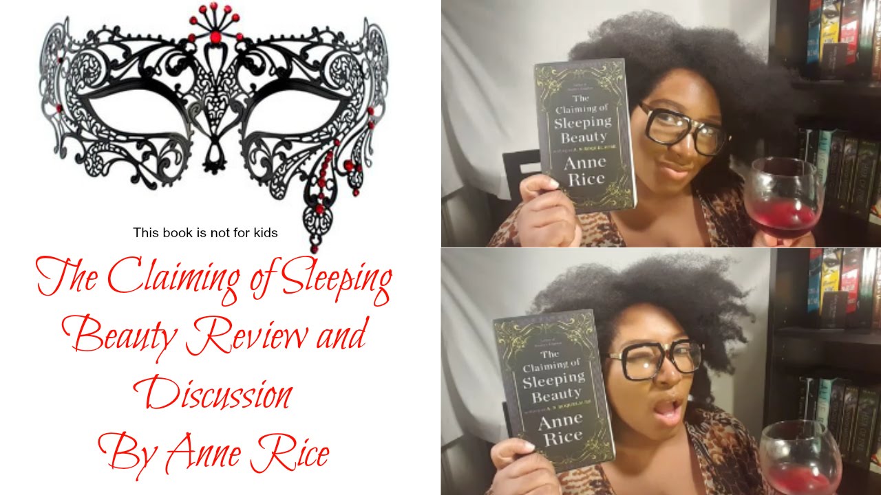 Erotica The Claiming Of Sleeping Beauty By Anne Rice Book Review And Discussion Youtube