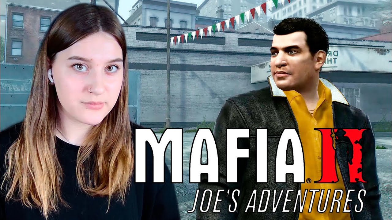 MAFIA II: JOE'S ADVENTURES: #4 МЕНЯ НЕ ОСТАНОВИТЬ