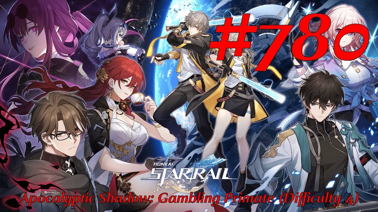 Honkai: Star Rail Walkthrough Part 780 - Apocalyptic Shadow: Gambling Primate [Difficulty 4]