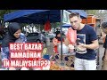 BEST BAZAR RAMADHAN IN MALAYSIA?!