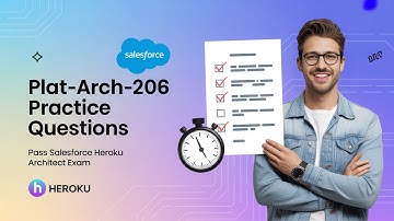 Plat-Arch-206 Practice Questions | Pass Salesforce Heroku Architect Exam 2025