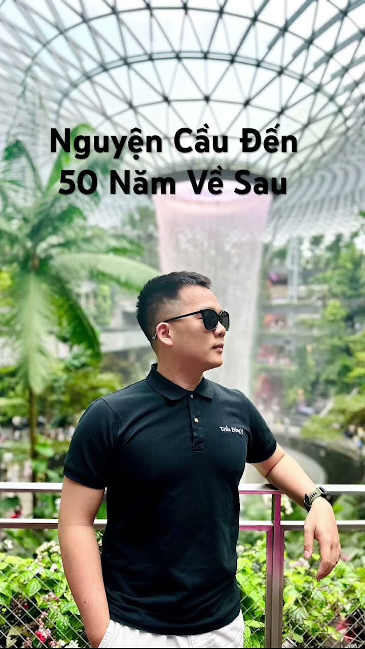 Nguyện cầu đến 50 năm về sau