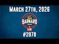 Tom Barnard Podcast Live 3-27-26