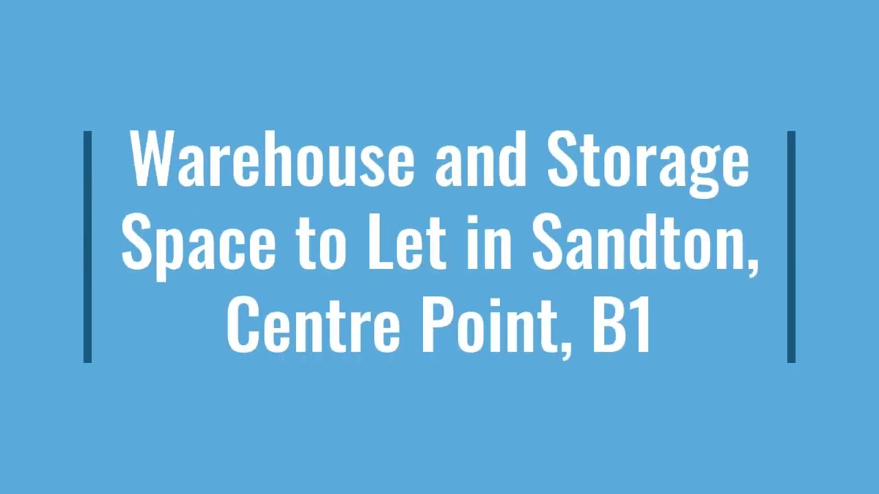 Warehouse and Storage Space to Let in Sandton, Centre Point, B1