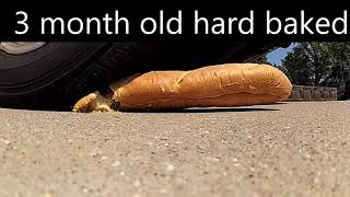 Tire Crushing Solid Hard 3 Month Old Bread