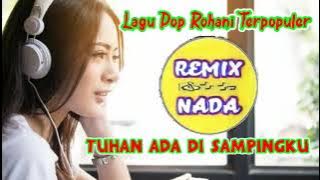 TUHAN ADA DISAMPINGKU _ Lagu Rohani Kristen Terpopuler Terbaik || Sangat Menyentuh Hati