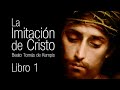 La IMITACIÓN de CRISTO del Beato Tomás de Kempis  Libro 1 (Audiolibro)