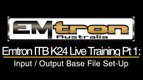Emtron ITB K24 Civic Live Training Pt 1: Input / Output Base File Set-Up | Evans Performance Academy