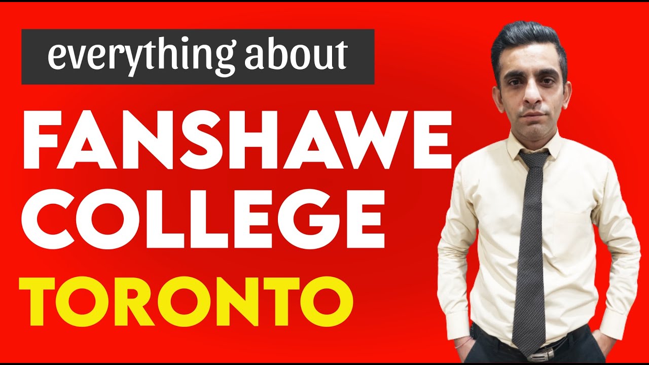 Everything About Fanshawe College Toronto Campus Canada YouTube