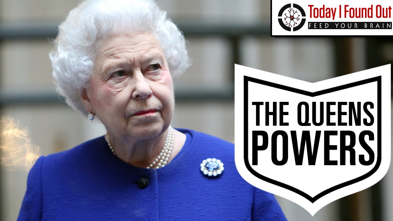 What Powers Does The Queen Of England Actually Have?