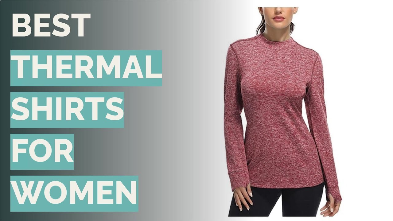 🌵 10 Best Thermal Shirts for Women (Uniqlo, Under Armour, and