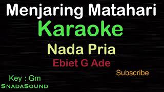 Menjaring Matahariebiet G Adekaraoke Nada Pria malecowoklakilakiucokku