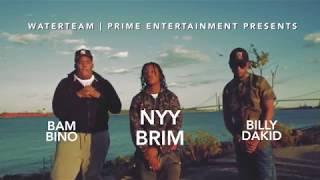 Nyy Brim ft Bam Bino & Billy DaKid - Go Hard