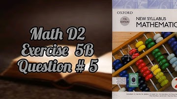 Mathematics book (D2)| 7th addition|Exercise 5B |Q#5| Mathematics at Home| In urdu