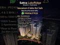 🏡 Sattva LakeRidge Neopolis Hyderabad | Ultra Luxury 3,4,5 BHK | Investors Units for Sale💫#shorts