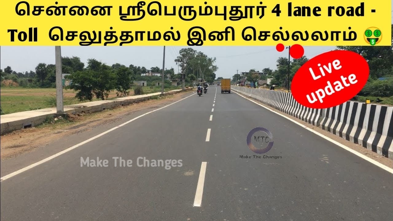 Chennai Sriperumbudur new 4 lane road live update No need to pay