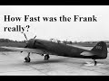 Nakajima Ki-84 Hayate Frank Pt. 3 SPEED!